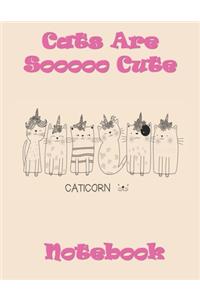 Cats Are So Cute - Caticorn Notebook