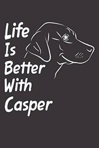 Life Is Better With Casper