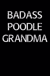 Badass Poodle Grandma