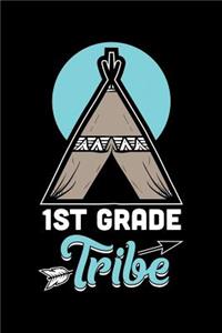 1st Grade Tribe