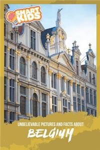 Unbelievable Pictures and Facts About Belgium