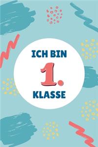 Ich bin 1. Klasse
