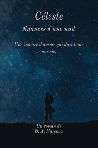Céleste Nuances d'une nuit.