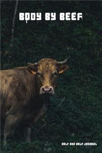 Body By Beef Half and Half Journal