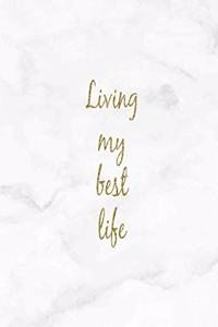 Living My Best Life