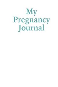 My Pregnancy Journal