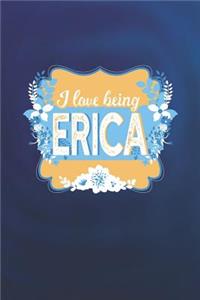 I Love Being Erica