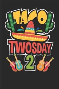 Taco Twosday 2