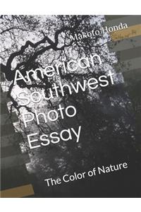 American Southwest Photo Essay