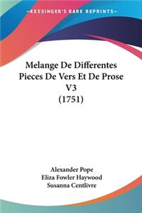 Melange De Differentes Pieces De Vers Et De Prose V3 (1751)