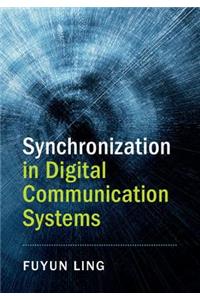 Synchronization in Digital Communication Systems