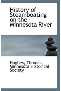 History of Steamboating on the Minnesota River