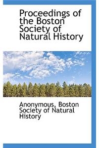 Proceedings of the Boston Society of Natural History