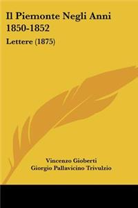 Piemonte Negli Anni 1850-1852