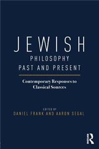 Jewish Philosophy Past and Present