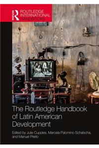 The Routledge Handbook of Latin American Development
