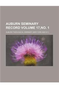 Auburn Seminary Record Volume 17, No. 1