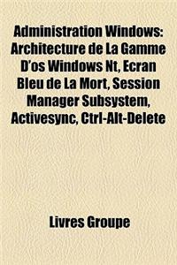 Administration Windows