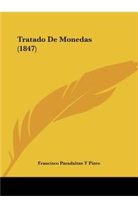 Tratado De Monedas (1847)