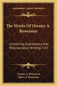 Works of Orestes A. Brownson