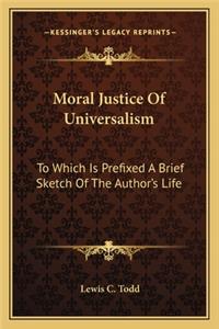 Moral Justice Of Universalism