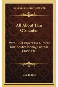 All about Tam O'Shanter