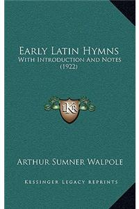 Early Latin Hymns