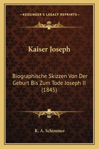 Kaiser Joseph