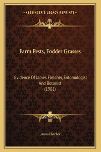 Farm Pests, Fodder Grasses