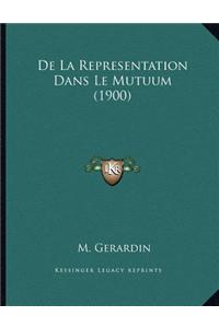 De La Representation Dans Le Mutuum (1900)