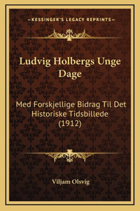 Ludvig Holbergs Unge Dage