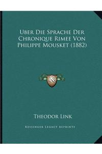 Uber Die Sprache Der Chronique Rimee Von Philippe Mousket (1882)