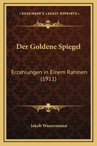 Der Goldene Spiegel