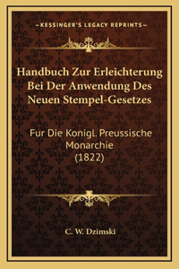 Handbuch Zur Erleichterung Bei Der Anwendung Des Neuen Stempel-Gesetzes