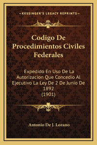 Codigo De Procedimientos Civiles Federales