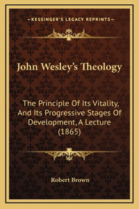 John Wesley's Theology