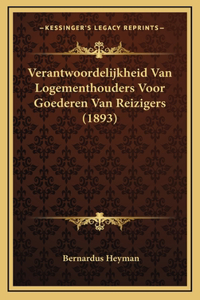 Verantwoordelijkheid Van Logementhouders Voor Goederen Van Reizigers (1893)