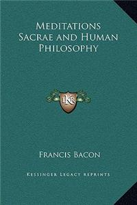 Meditations Sacrae and Human Philosophy