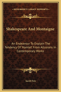 Shakespeare And Montaigne
