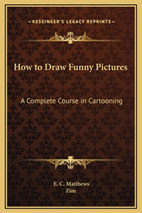 How to Draw Funny Pictures