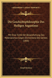 Die Geschichtsphilosophie Des Heiligen Augustinus