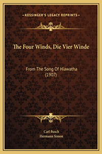 The Four Winds, Die Vier Winde