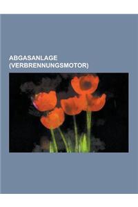 Abgasanlage (Verbrennungsmotor): Dieselruss, Turbolader, Fahrzeugkatalysator, Erdgasfahrzeug, Dieselrusspartikelfilter, Abgasnorm, Abgasreinigung, Lam