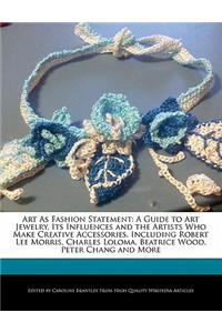 Art as Fashion Statement
