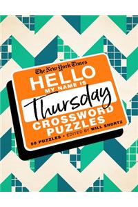 The New York Times Hello, My Name Is Thursday