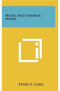 Music and Thomas Mann