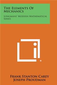 Elements of Mechanics: Longmans' Modern Mathematical Series