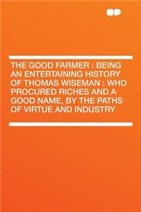 The Good Farmer