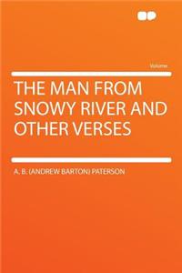 The Man from Snowy River and Other Verses