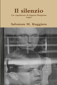 silenzio - Un capolavoro di Ingmar Bergman